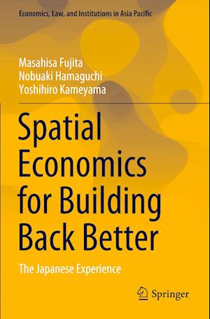 Spatial Economics for Building Back Better