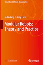 Modular Robots: Theory and Practice