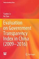 Evaluation on Government Transparency Index in China (2009—2016)