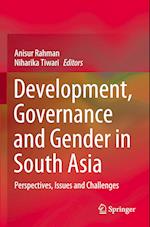 Development, Governance and Gender in South Asia