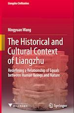 The Historical and Cultural Context of Liangzhu