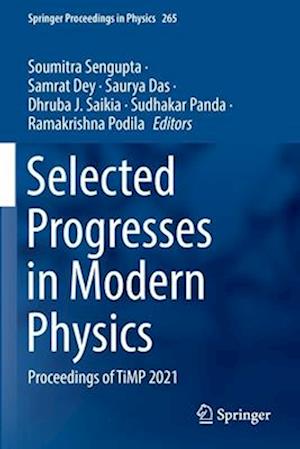 Selected Progresses in Modern Physics