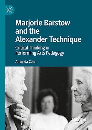 Marjorie Barstow and the Alexander Technique