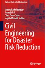 Civil Engineering for Disaster Risk Reduction