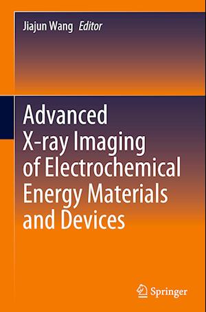 Advanced X-ray Imaging of Electrochemical Energy Materials and Devices