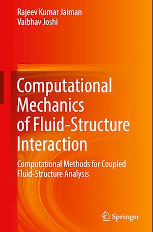 Computational Mechanics of Fluid-Structure Interaction