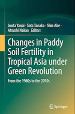 Changes in Paddy Soil Fertility in Tropical Asia under Green Revolution