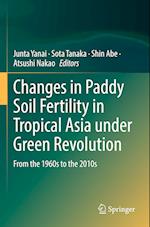 Changes in Paddy Soil Fertility in Tropical Asia under Green Revolution