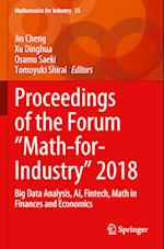 Proceedings of the Forum "Math-for-Industry" 2018