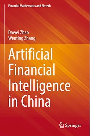 Artificial Financial Intelligence in China