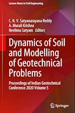 Dynamics of Soil and Modelling of Geotechnical Problems