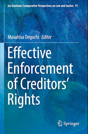 Effective Enforcement of Creditors’ Rights