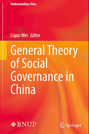 General Theory of Social Governance in China