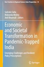 Economic and Societal Transformation in Pandemic-Trapped India