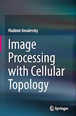 Image Processing with Cellular Topology