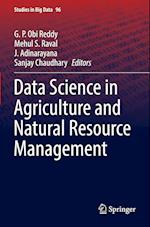 Data Science in Agriculture and Natural Resource Management