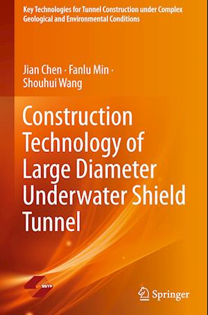 Construction Technology of Large Diameter Underwater Shield Tunnel