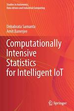 Computationally Intensive Statistics for Intelligent IoT