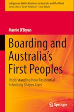 Boarding and Australia's First Peoples
