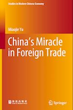 China’s Miracle in Foreign Trade