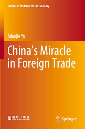 China’s Miracle in Foreign Trade