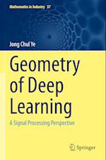 Geometry of Deep Learning