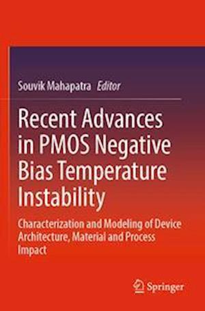 Recent Advances in PMOS Negative Bias Temperature Instability