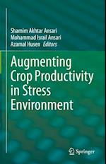 Augmenting Crop Productivity in Stress Environment