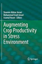 Augmenting Crop Productivity in Stress Environment