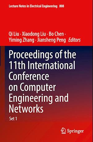 Proceedings of the 11th International Conference on Computer Engineering and Networks