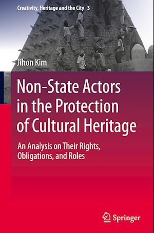 Non-State Actors in the Protection of Cultural Heritage