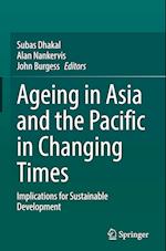 Ageing Asia and the Pacific in Changing Times