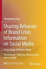 Sharing Behavior of Brand Crisis Information on Social Media