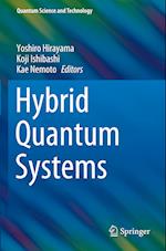 Hybrid Quantum Systems