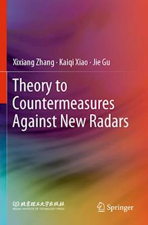 Theory to Countermeasures Against New Radars