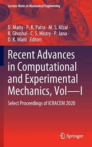 Recent Advances in Computational and Experimental Mechanics, Vol—I