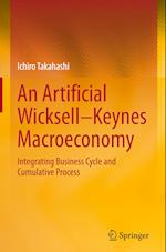 An Artificial Wicksell—Keynes Macroeconomy