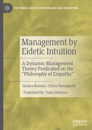 Management by Eidetic Intuition