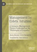 Management by Eidetic Intuition