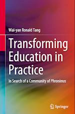 Transforming Education in Practice