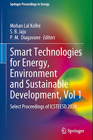 Smart Technologies for Energy, Environment and Sustainable Development, Vol 1