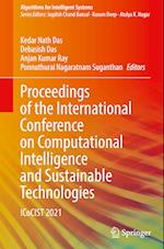 Proceedings of the International Conference on Computational Intelligence and Sustainable Technologies