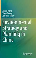 Environmental Strategy and Planning in China 