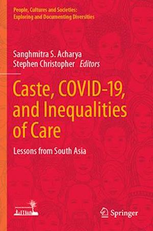 Caste, COVID-19, and Inequalities of Care