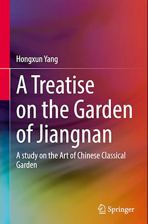 A Treatise on the Garden of Jiangnan