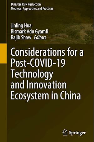 Considerations for a Post-COVID-19 Technology and Innovation Ecosystem in China