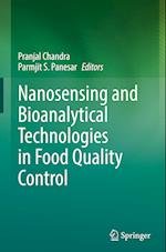 Nanosensing and Bioanalytical Technologies in Food Quality Control 