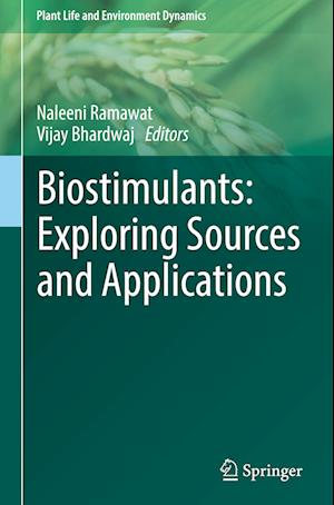 Biostimulants: Exploring Sources and Applications