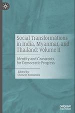 Social Transformations in India, Myanmar, and Thailand: Volume II