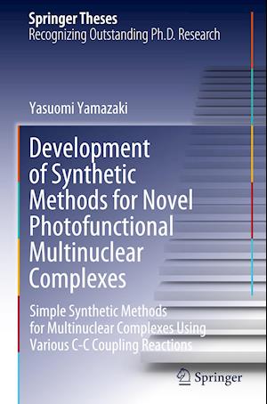 Development of Synthetic Methods for Novel Photofunctional Multinuclear Complexes